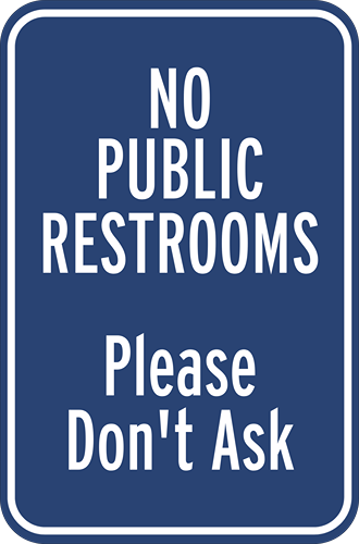 No_Public_Restroom_12x18_Vertical_6